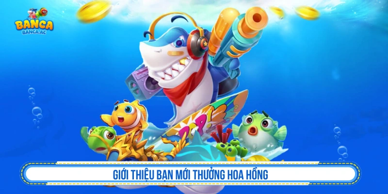 Giới Thiệu Bạn Mới Thưởng Hoa Hồng Theo Điều Kiện Cần Biết Giới thiệu bạn mới thưởng hoa hồng